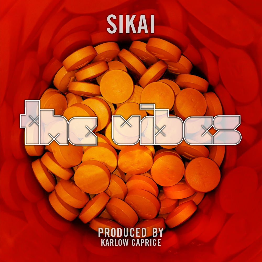 Sikai “The Vibes” (Prod. By Karlow Caprice) [DOPE!]