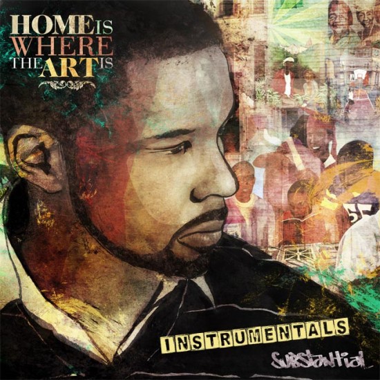 Substantial “Home Is Where The Art Is” [INSTRUMENTALS]
