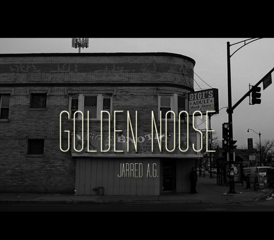 Jarred A.G. “Golden Noose” (Prod. by Smoko Ono) [DOPE!]