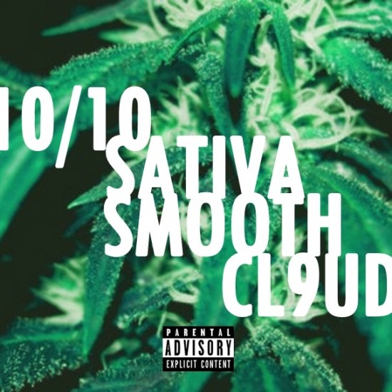 Sativa Smooth “10/10” (Prod. by CL9UD)