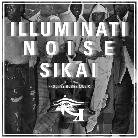 Sikai “Illuminati Noise” (Prod. by Bobby Music)
