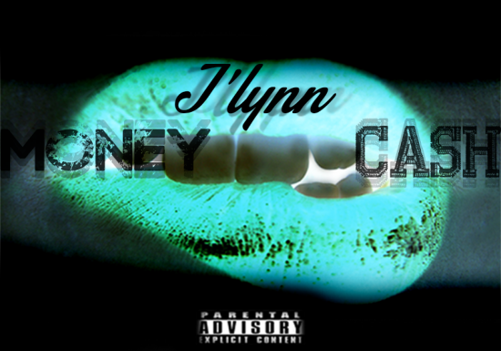 J’lynn “Money, Cash, Hoes” (Freestyle) (Prod. by J’lynn)