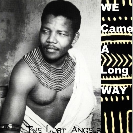 The Lost Angels “We Came A Long Way”  [DON’T SLEEP!]