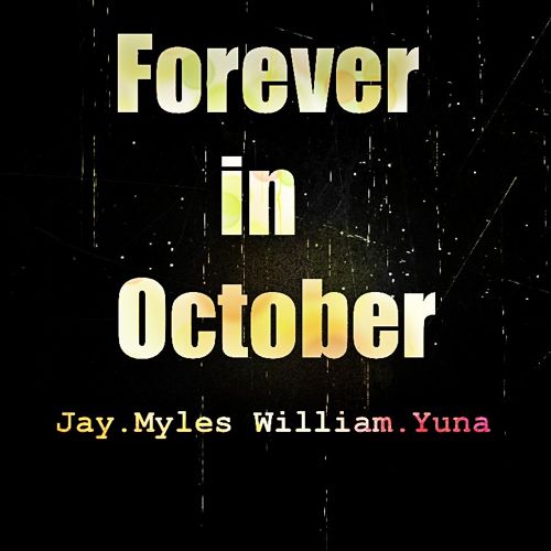 Jay Rumph “Forever In October” [DOPE!]